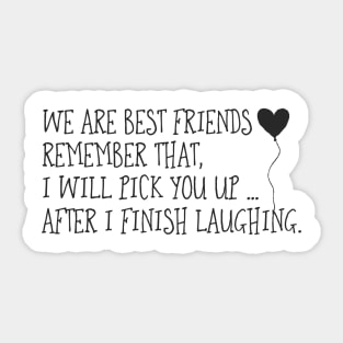 BFF Remember? Sticker